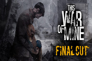 这是我的战争：妄想欢庆 | This War of Mine: Forget Celebrations Charity-Agame游戏中心